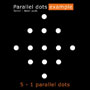 Parallel dots - type 2